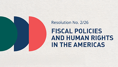 IACHR Recognises Fiscal Policy as a Human Rights Issue and Unpacks Actionable Legal Obligations 