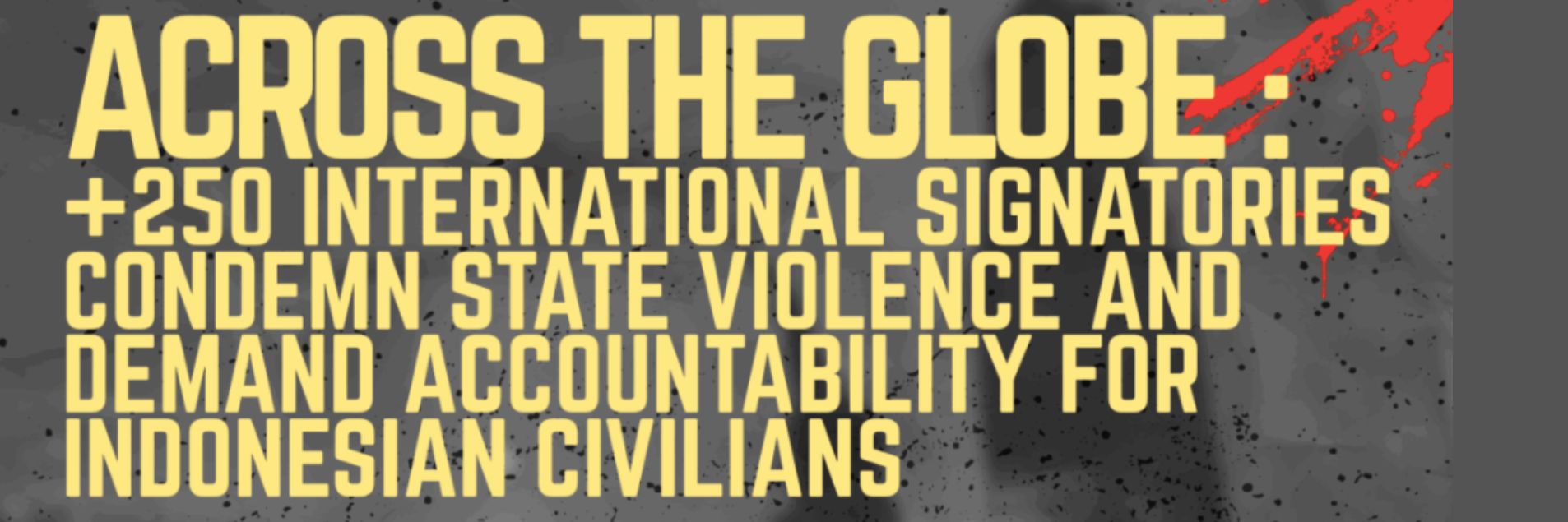 We Joined the Civil Society Condemnation of Police Violence in Indonesia